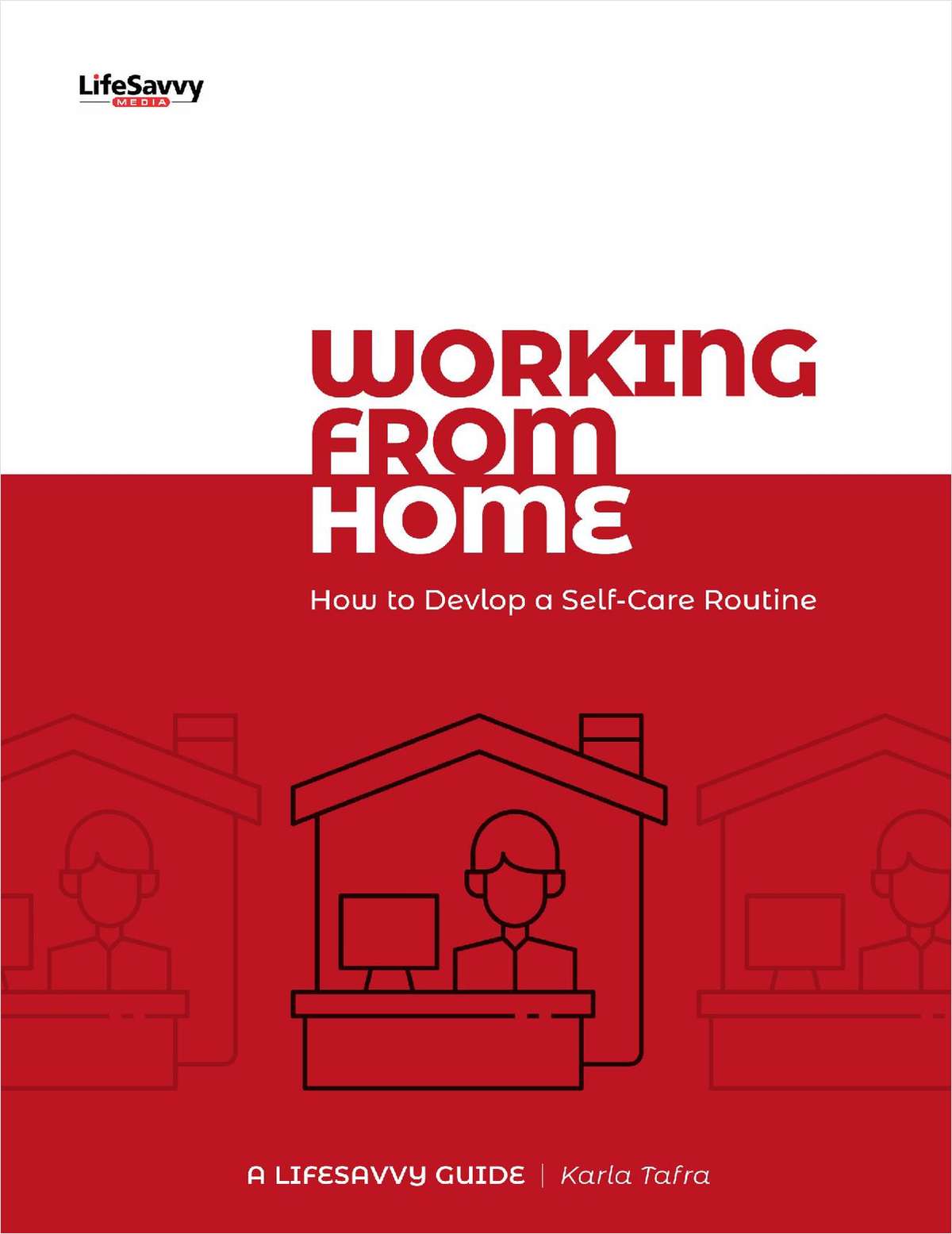 Working from Home: How to Develop a Self-Care Routine