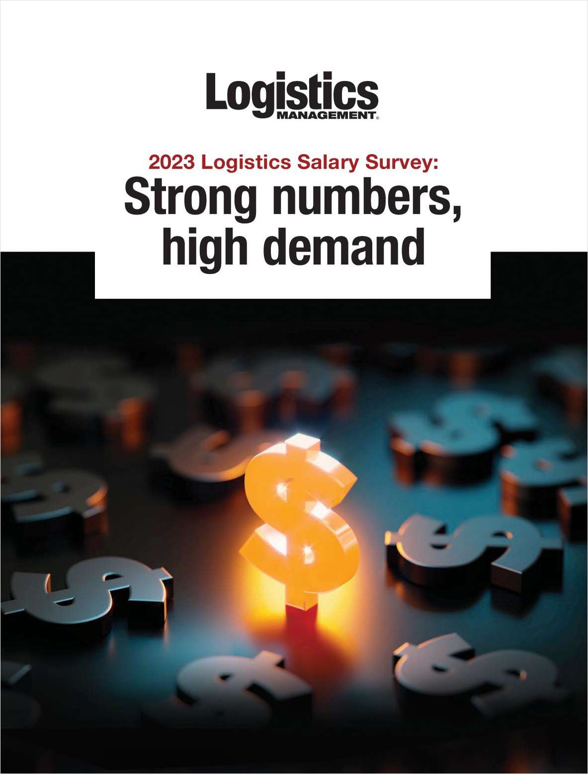 2023 Logistics Salary Survey: Strong numbers, high demand