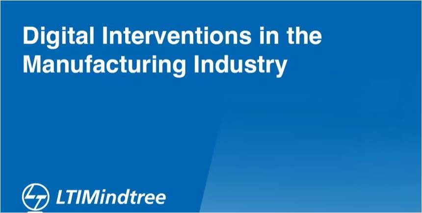 OnDemand Webinar - Digital Interventions in the Manufacturing Industry