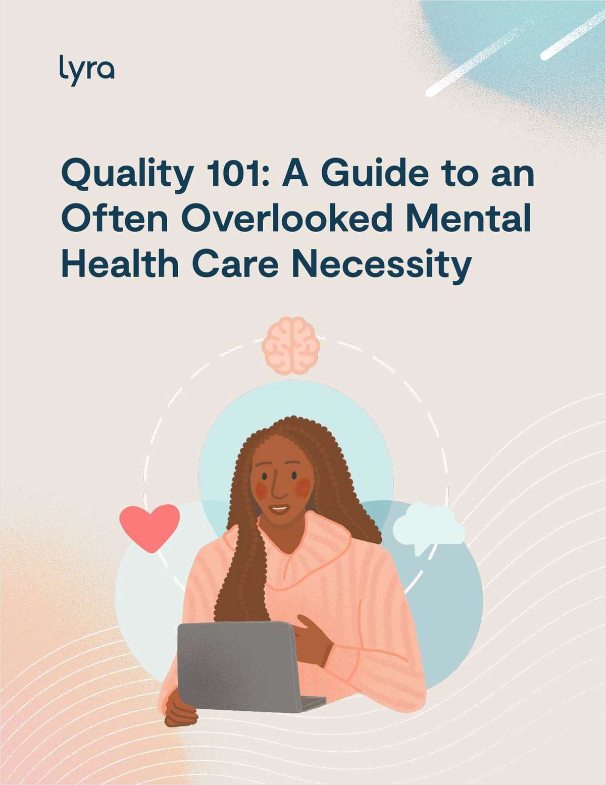 Quality 101: A Guide to an Often Overlooked Mental Health Care Necessity