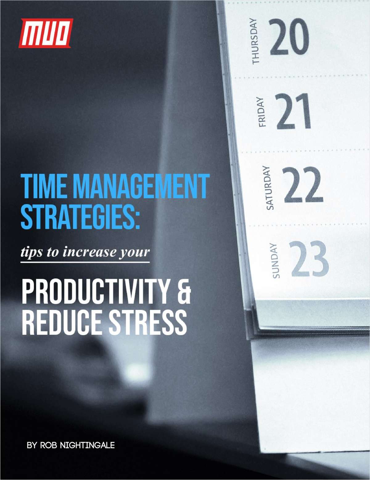 Time Management Strategies: Tips to increase your productivity and reduce stress