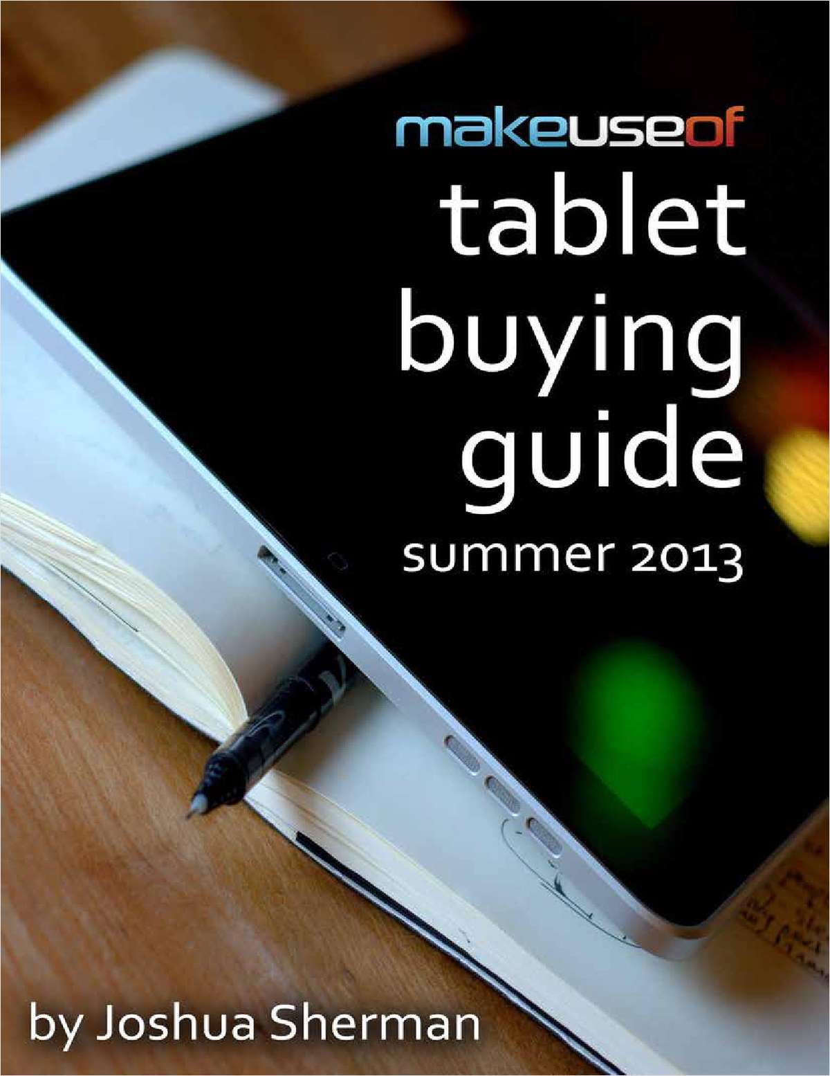 MakeUseOf Tablet Buying Guide: Summer 2013