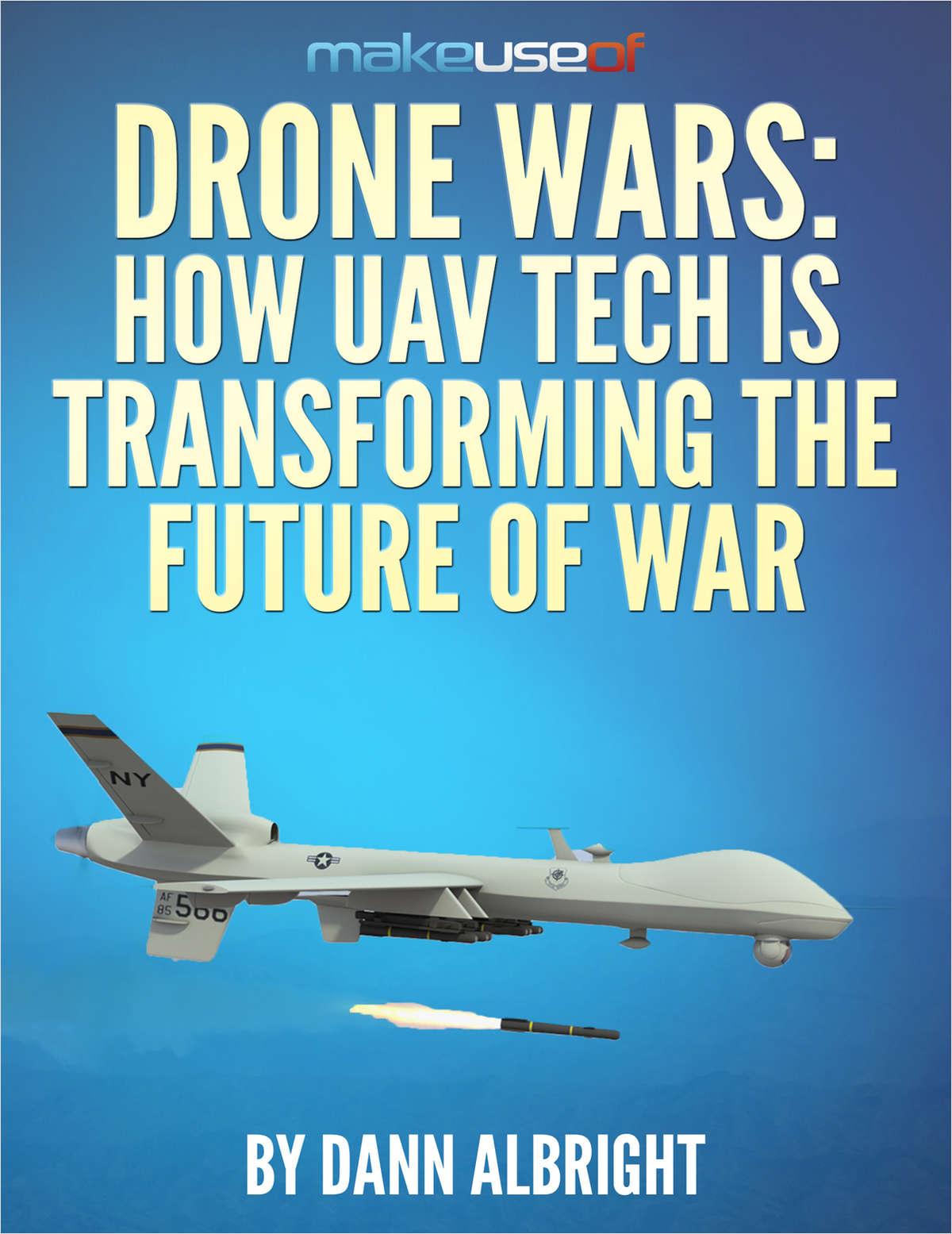 Drone Wars: How UAV Tech Is Transforming the Future of War