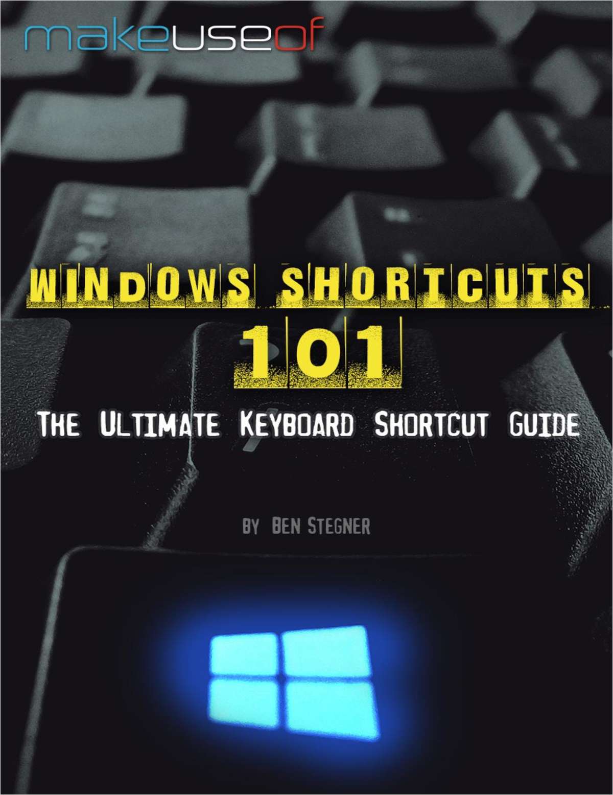 windows shortcuts 101 by ben stegner