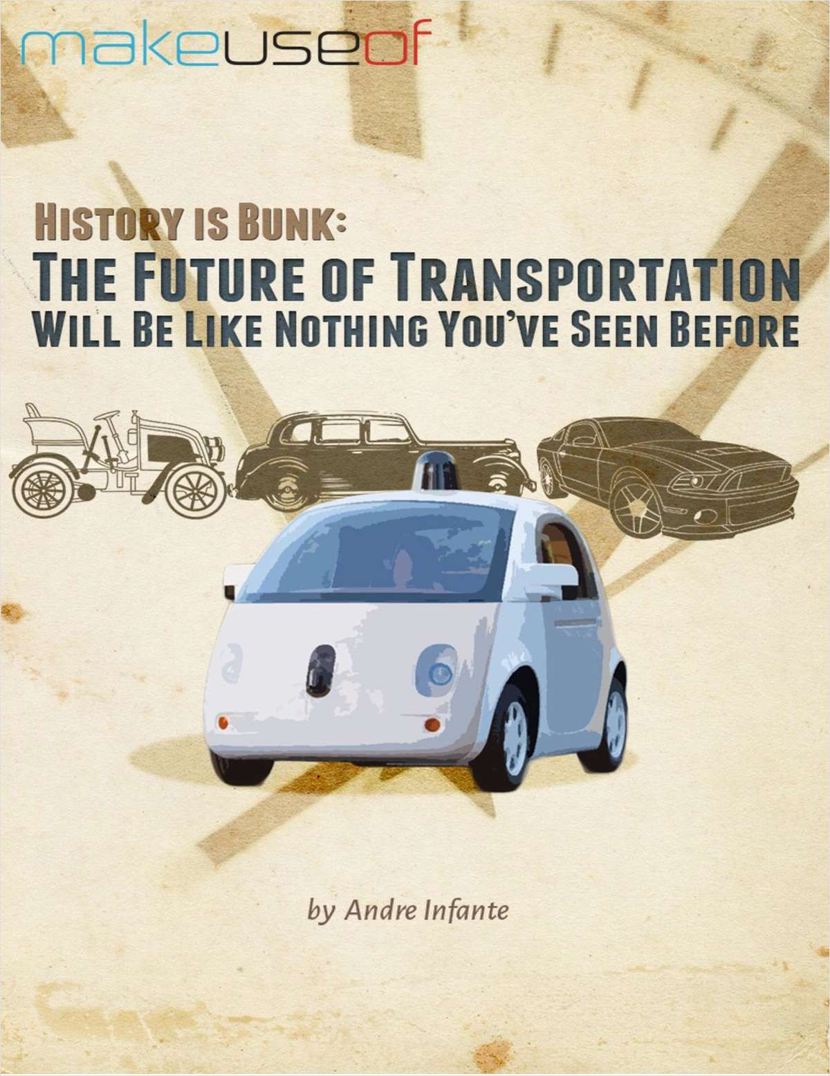History Is Bunk: The Future of Transportation Will Be Like Nothing You've Seen Before