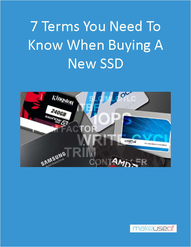 7 Terms You Need to Know When Buying a New SSD