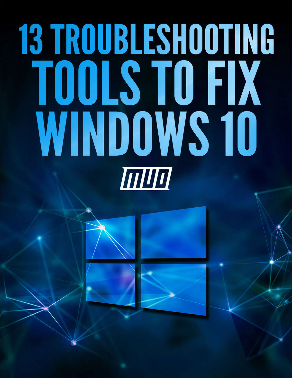 13 Troubleshooting Tools to Fix Windows 10