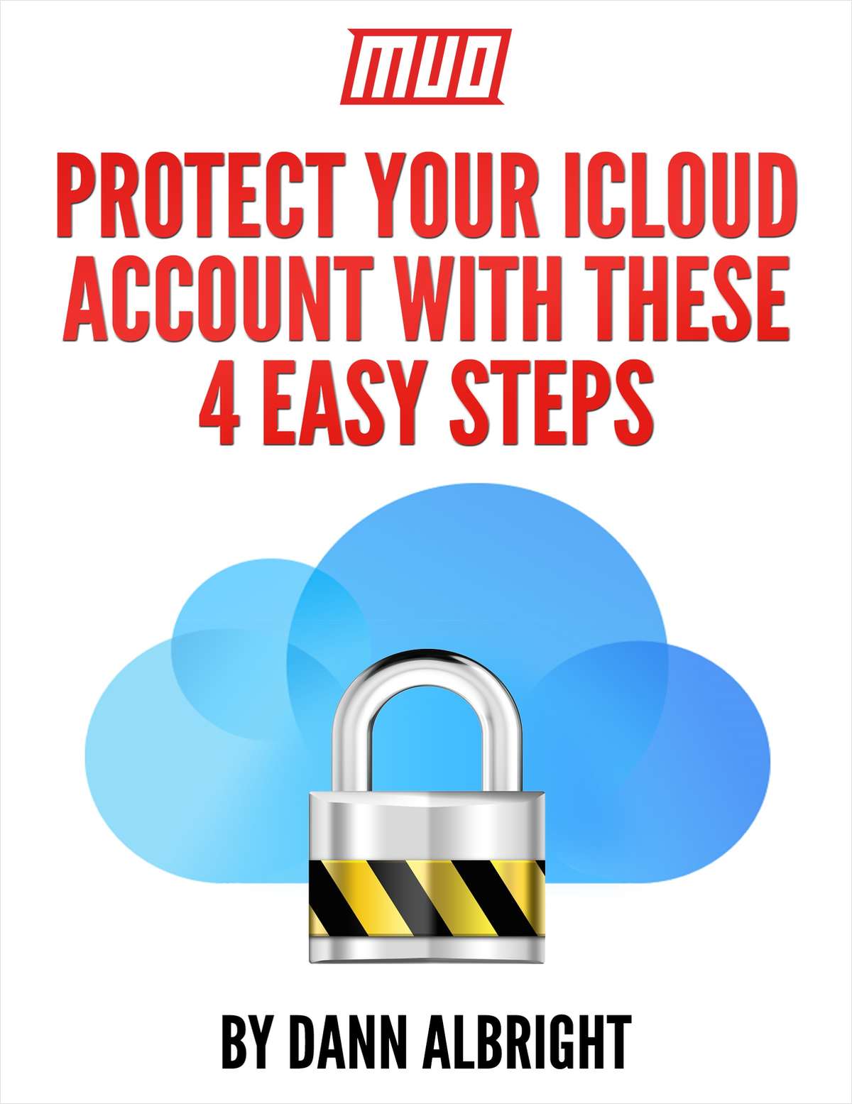 Protect Your iCloud Account With These 4 Easy Steps
