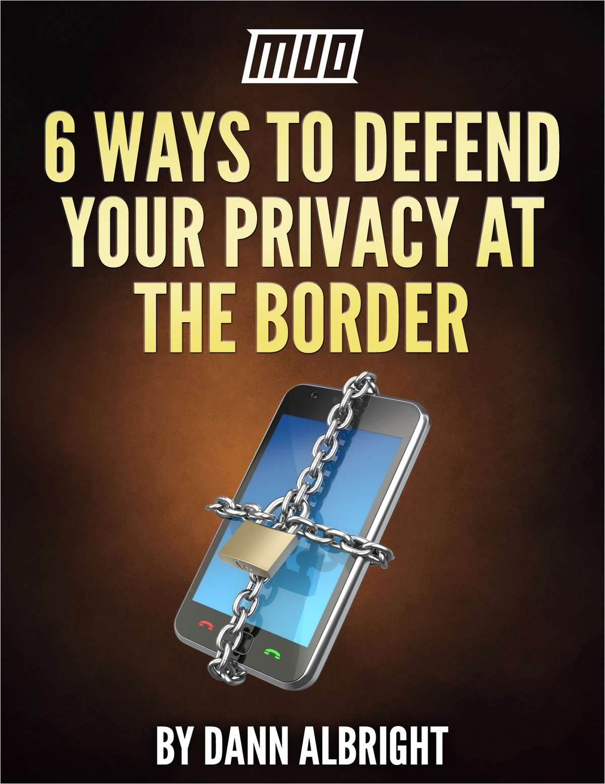 6 Ways to Defend Your Privacy at the Border