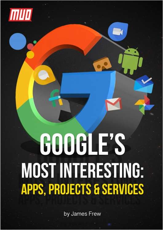 Google's Most Interesting - Apps, Projects & Services