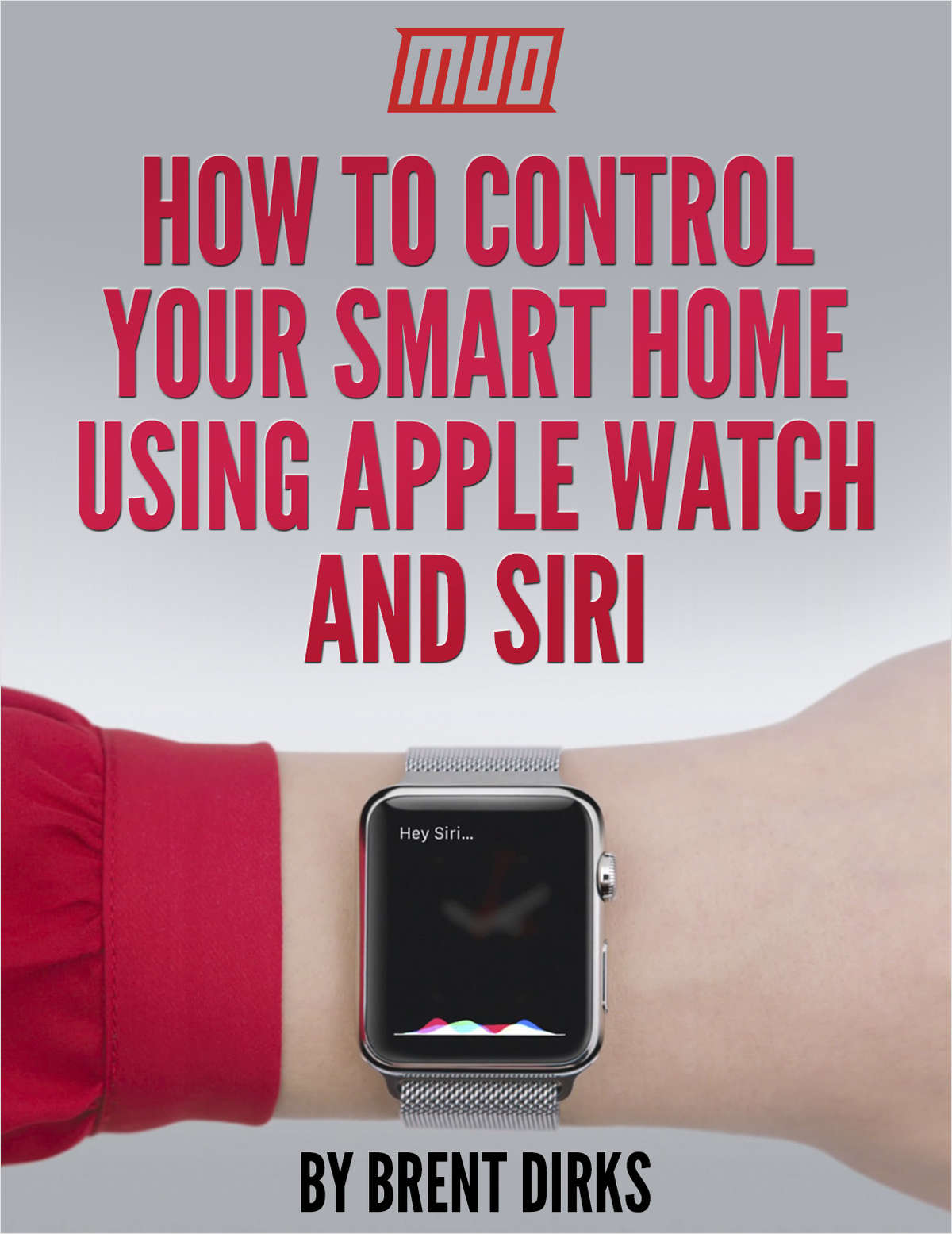 How to Control Your Smart Home Using Apple Watch and Siri