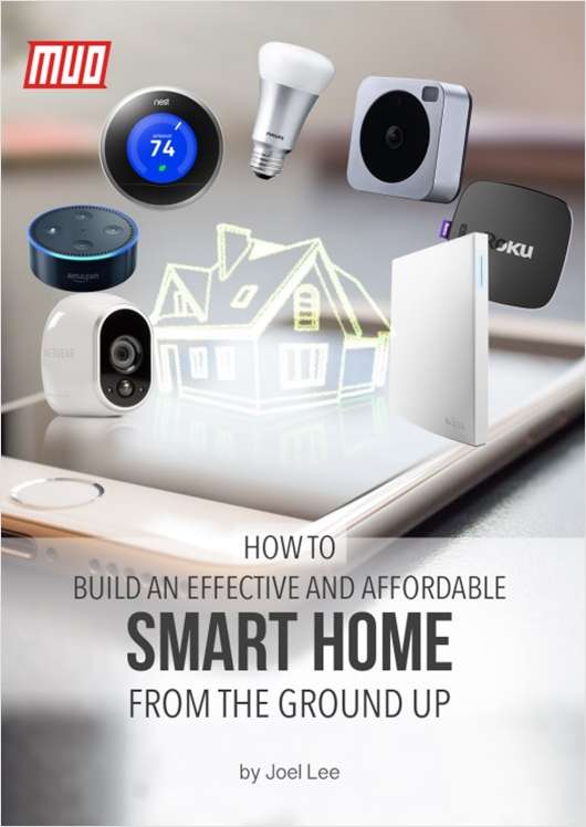 How to Build an Effective and Affordable Smart Home from the Ground Up