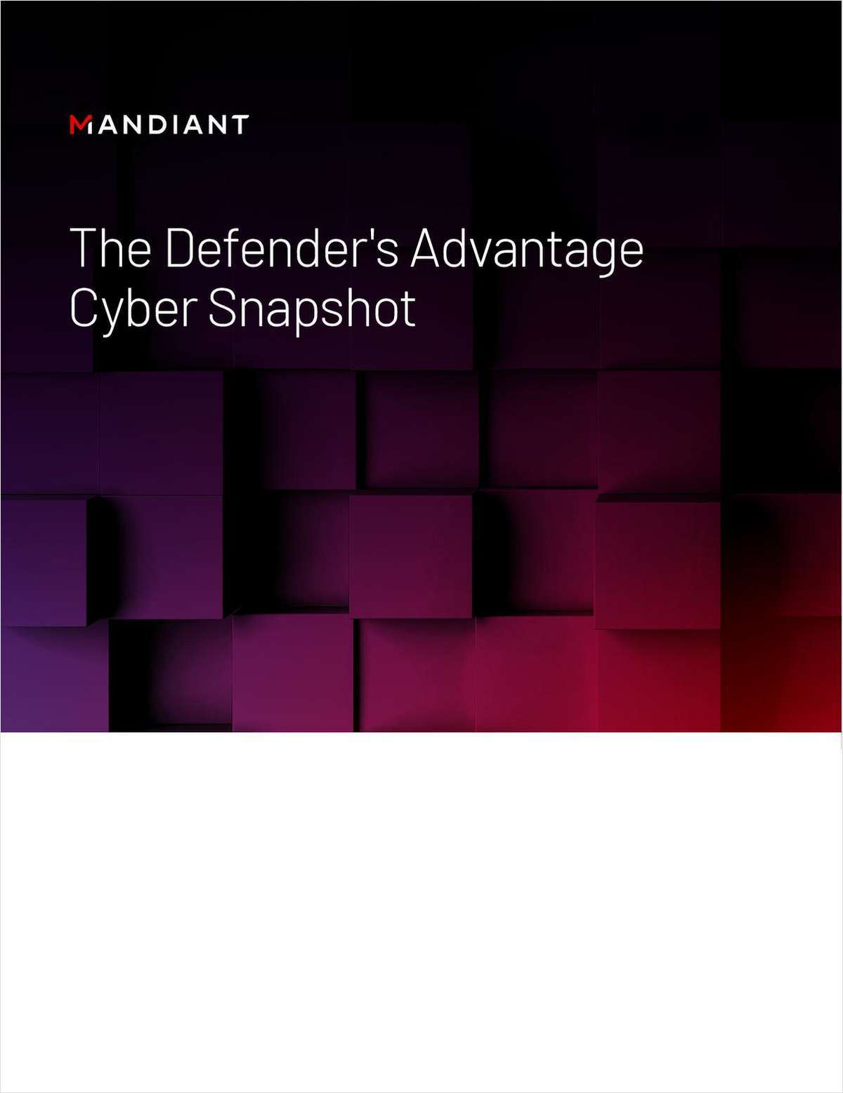 The Defender's Advantage Cyber Snapshot