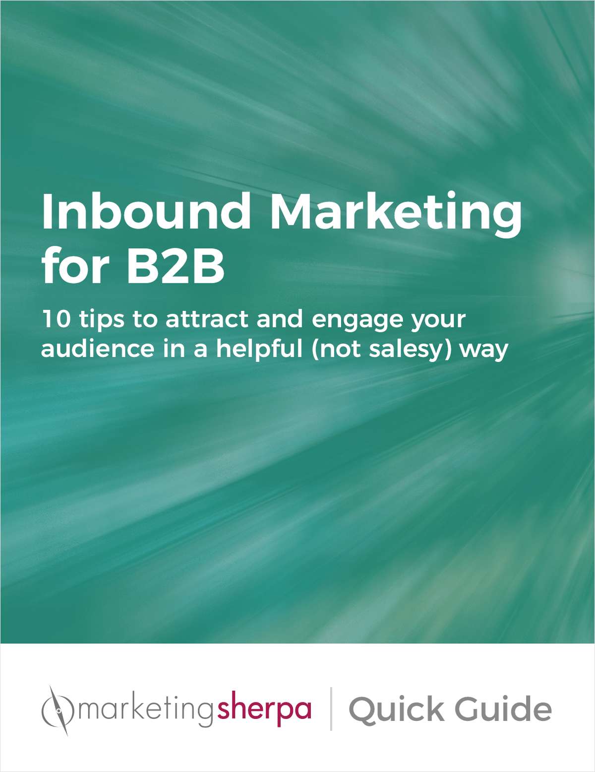 Quick Guide to Inbound Marketing for B2B