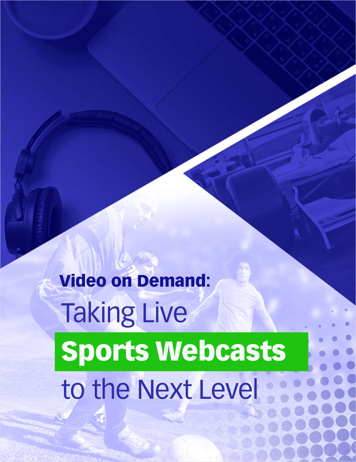 Taking Live Sports Webcasts to the Next Level