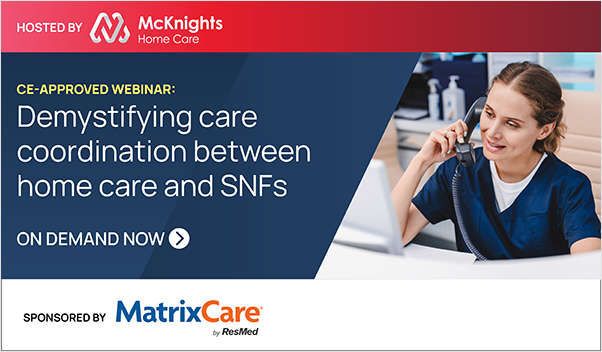 Demystifying care coordination between home care and SNFs
