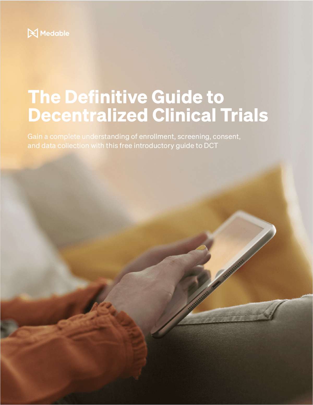 The Definitive Guide to Decentralized Clinical Trials