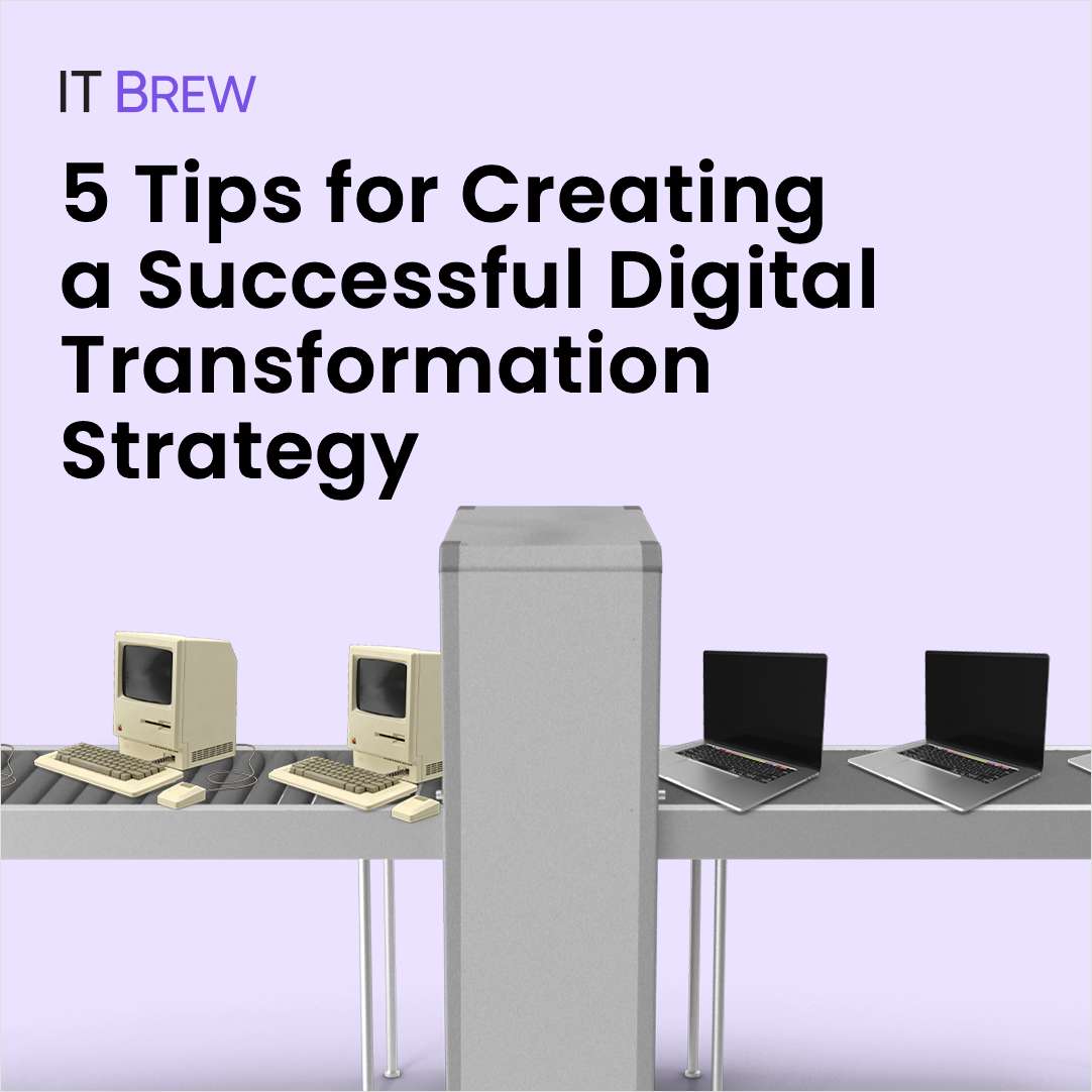 5 Tips for Creating a Successful Digital Transformation Strategy
