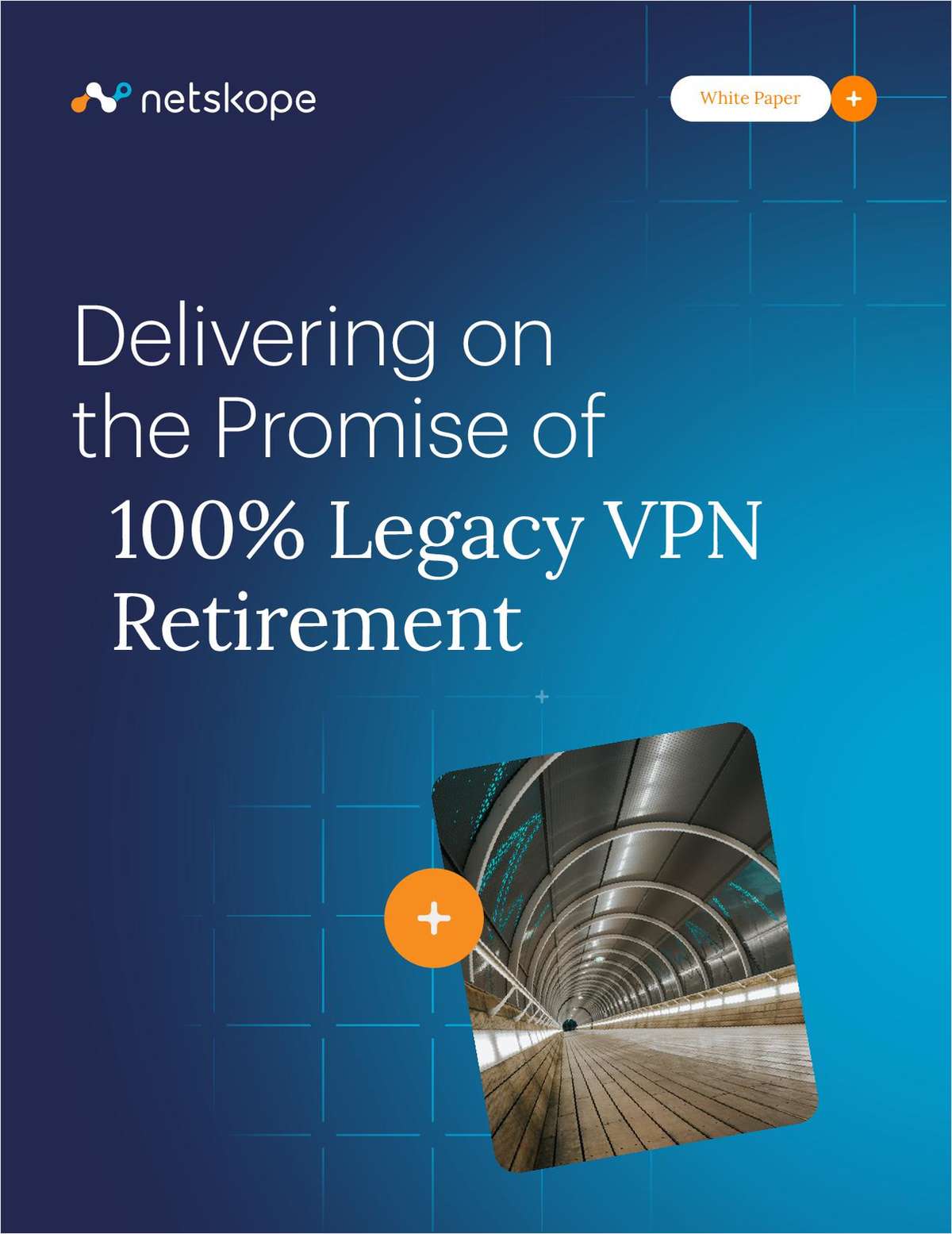 Delivering on the Promise of 100% Legacy VPN Retirement