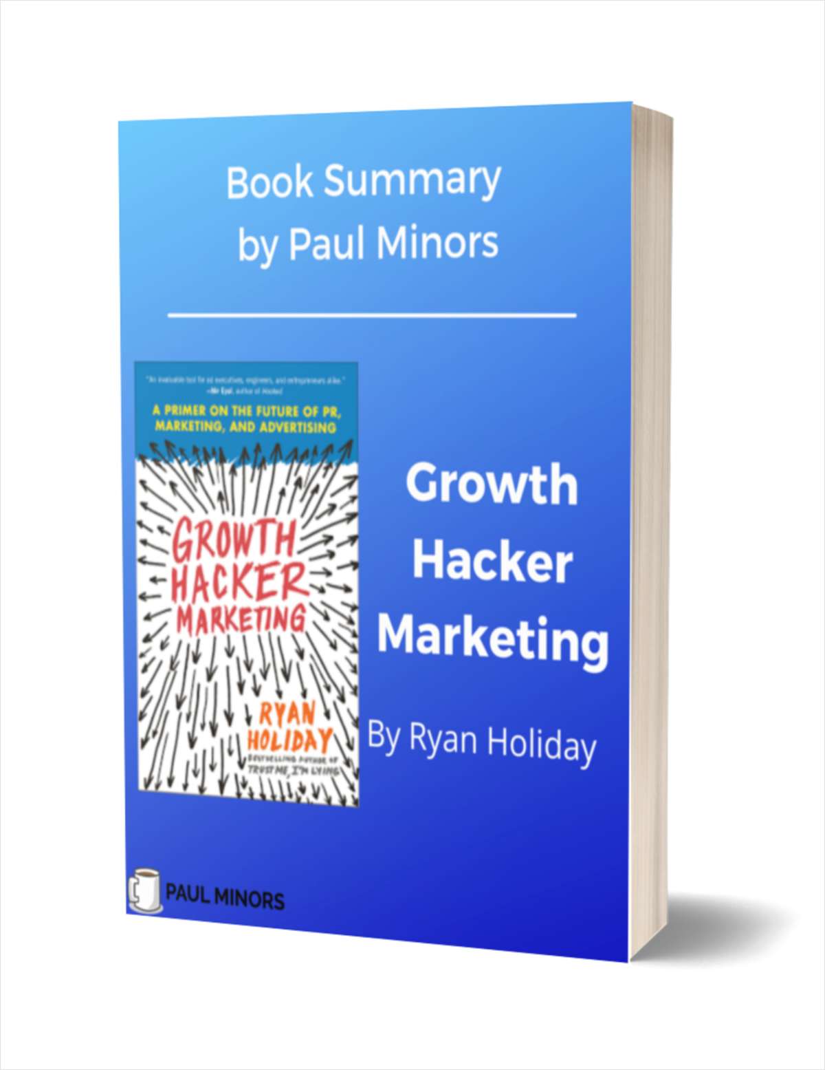 Growth Hacker Marketing Book Summary