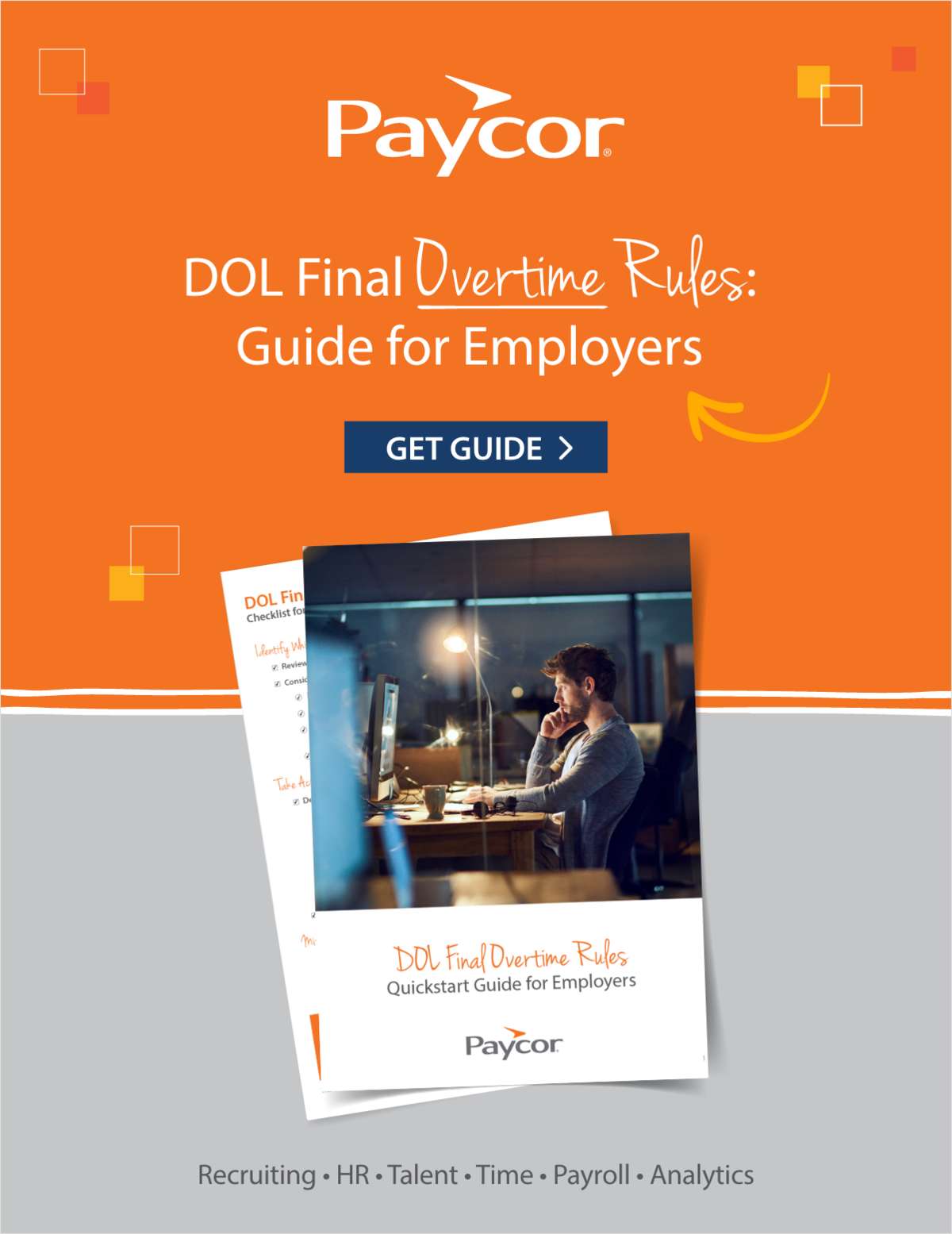 DOL Final Overtime Rules: Guide For Employers, Free Paycor, Inc. EGuide