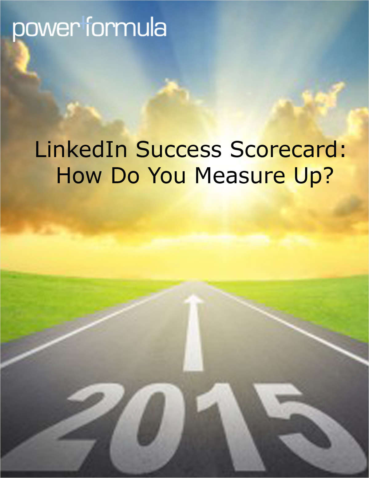 LinkedIn Success Scorecard: How Do You Measure Up?
