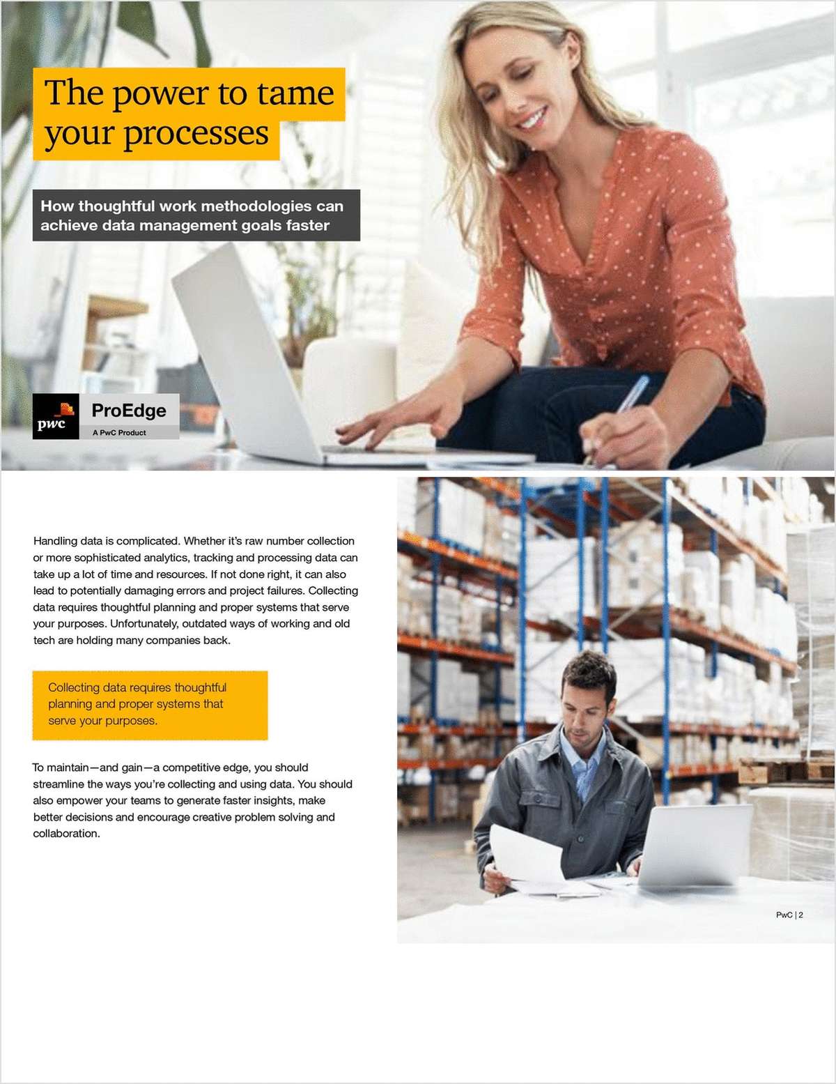 The Power to Tame Your Processes: How Better Data Management and Work Methods can Achieve Goals Faster