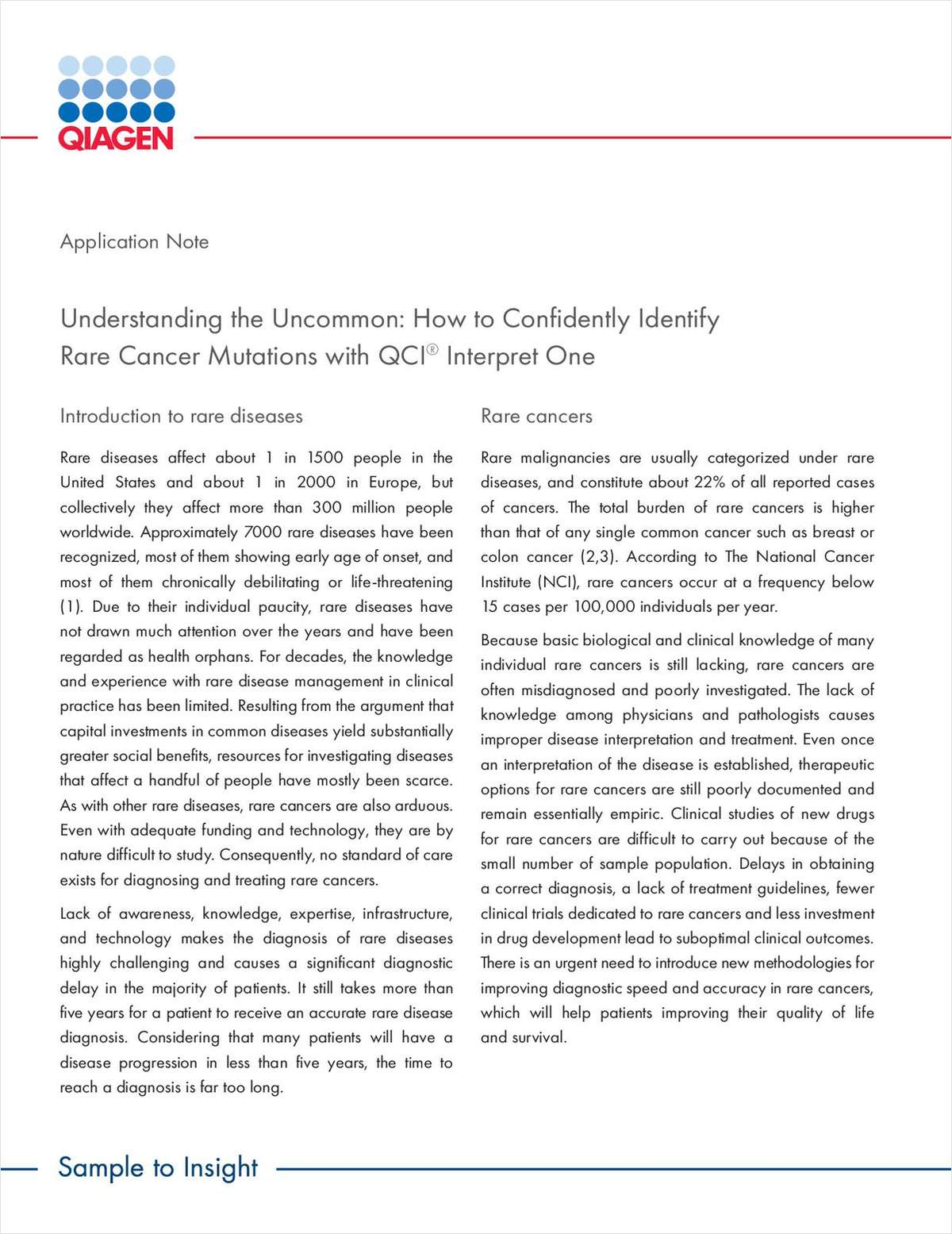 Understanding the Uncommon: How to Confidently Identify   Rare Cancer Mutations with QCI Interpret One