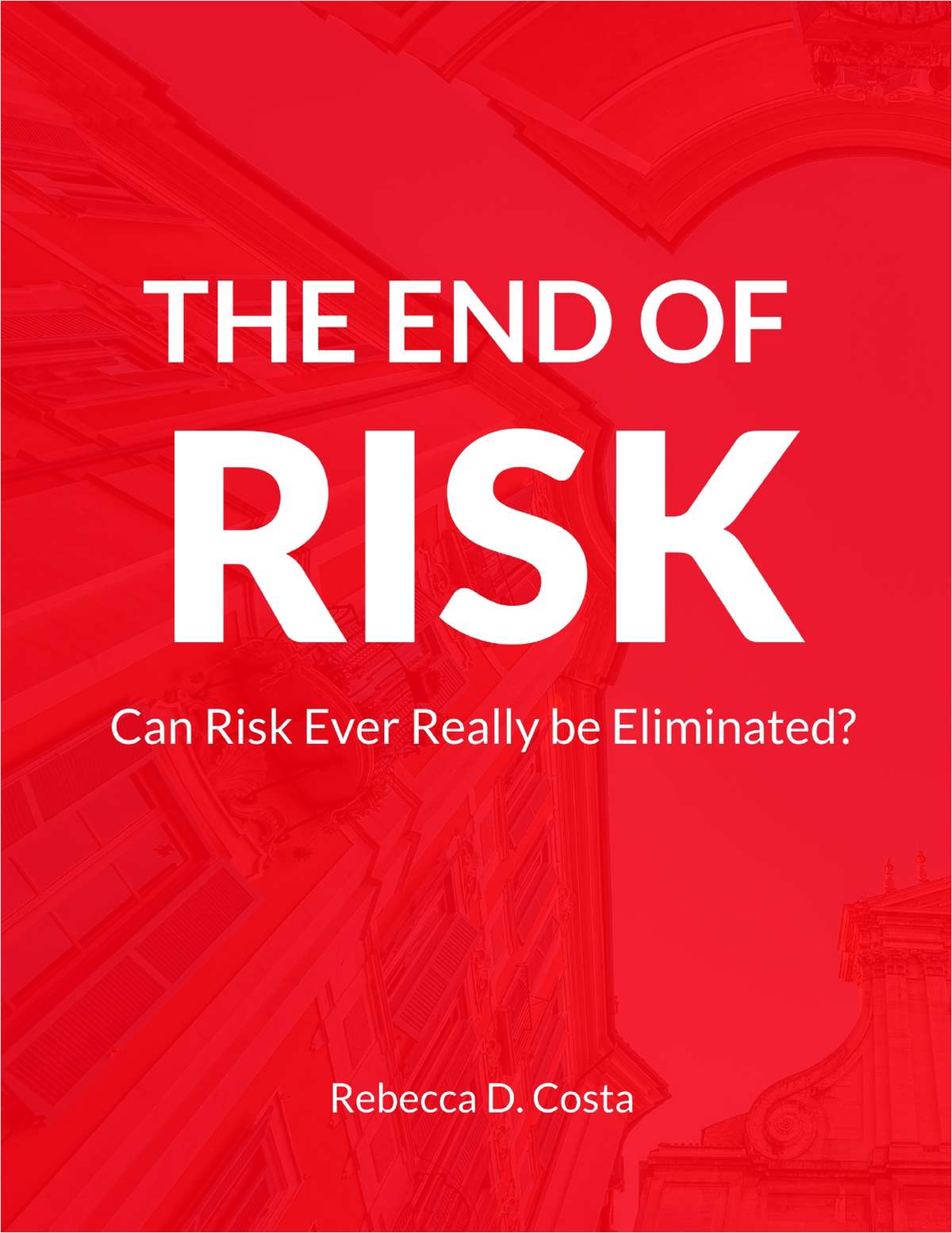 The End of Risk