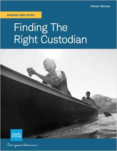 Finding the Right Custodian: Hear One Independent Advisor's Story