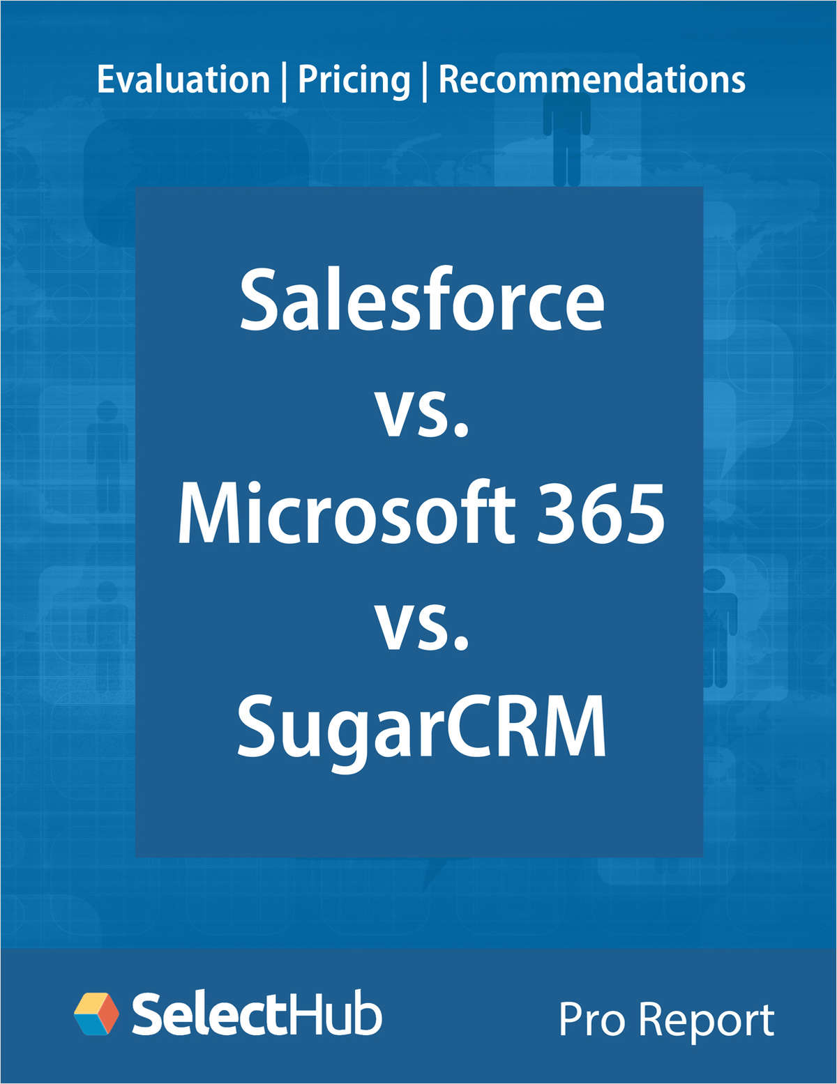 Salesforce vs. Microsoft 365 vs. SugarCRM―Expert Evaluations, Pricing & Recommendations