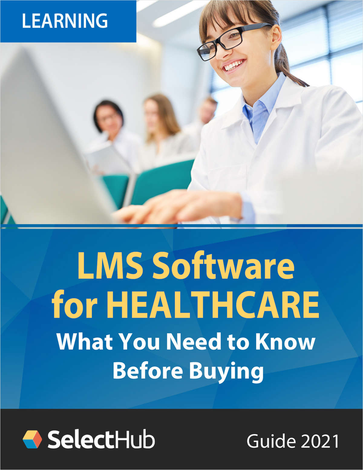 LMS Software for Healthcare--What You Need to Know Before Buying