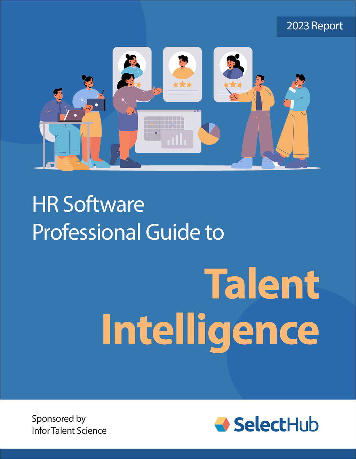 HR Software Professional Guide to Talent Intelligence--Features, Benefits & Recommendations