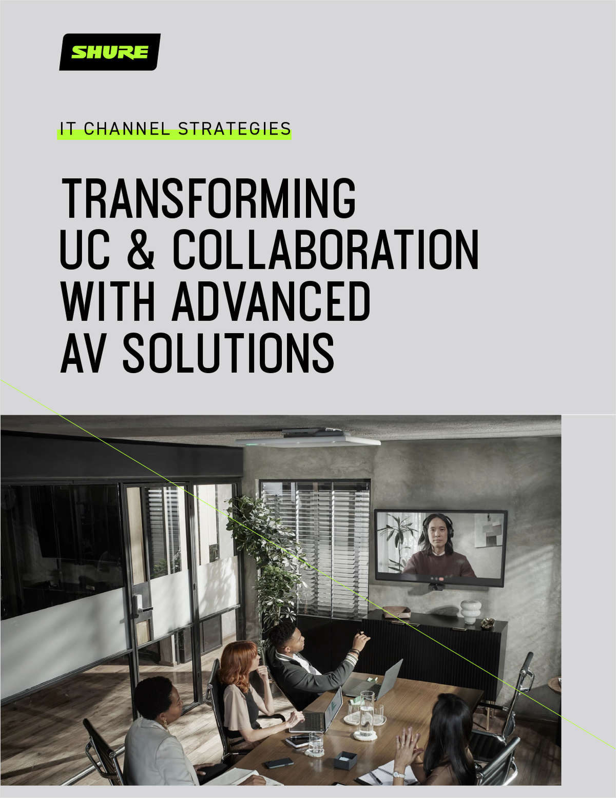 IT Channel Strategies: Transforming UC & Collaboration with Advanced AV Solutions