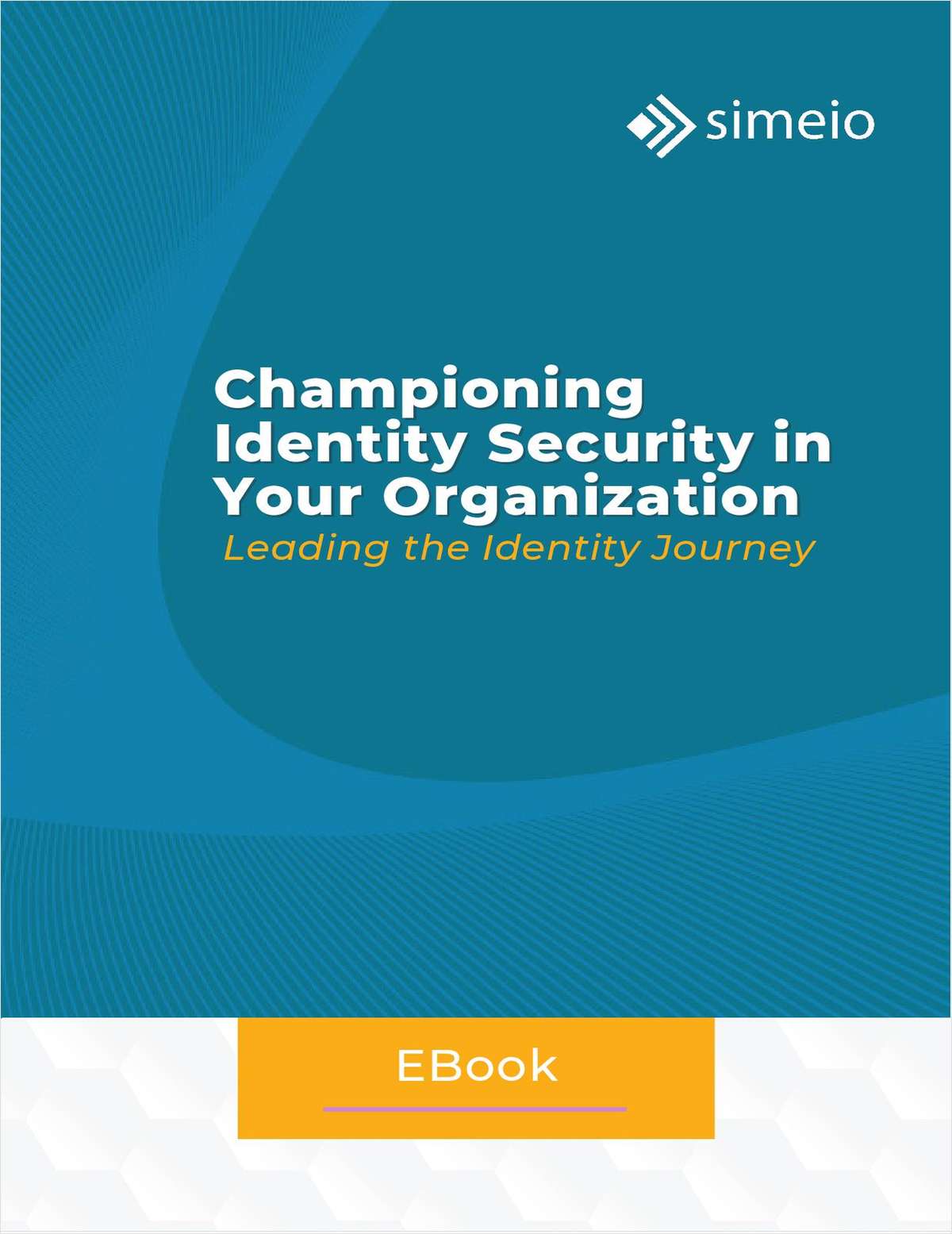 Championing Identity Security in Your Organization
