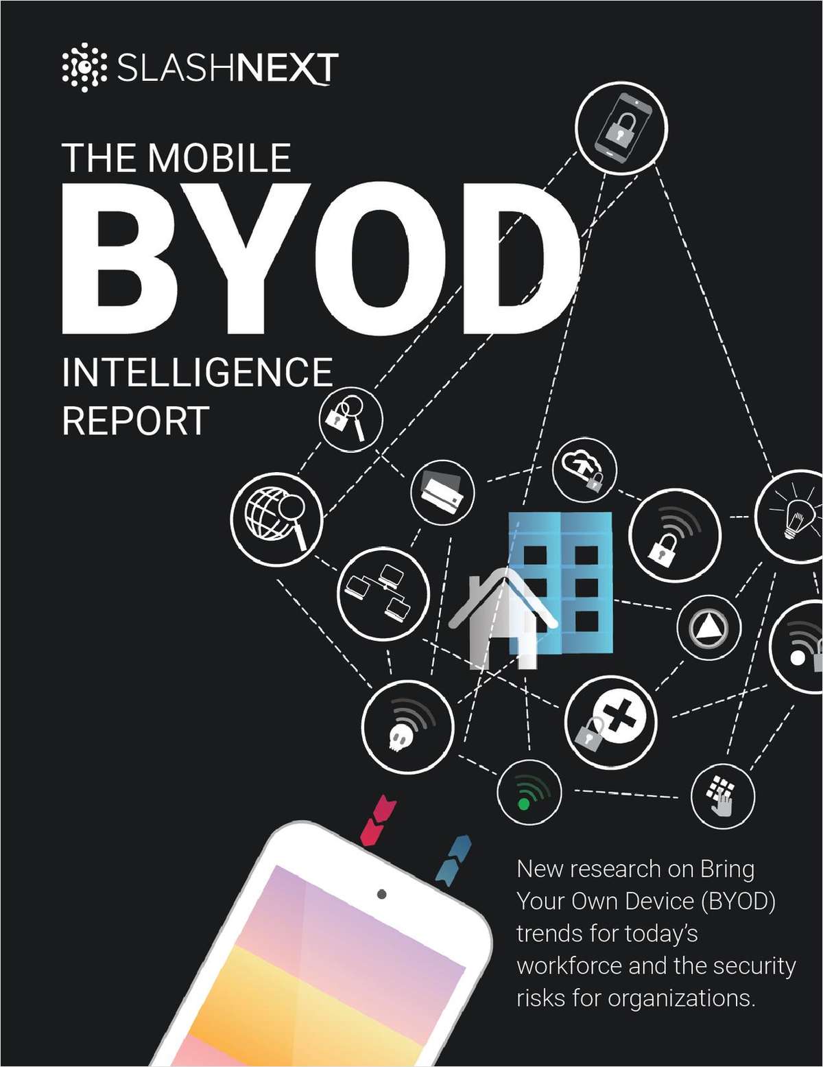 The Mobile BYOD Intelligence Report
