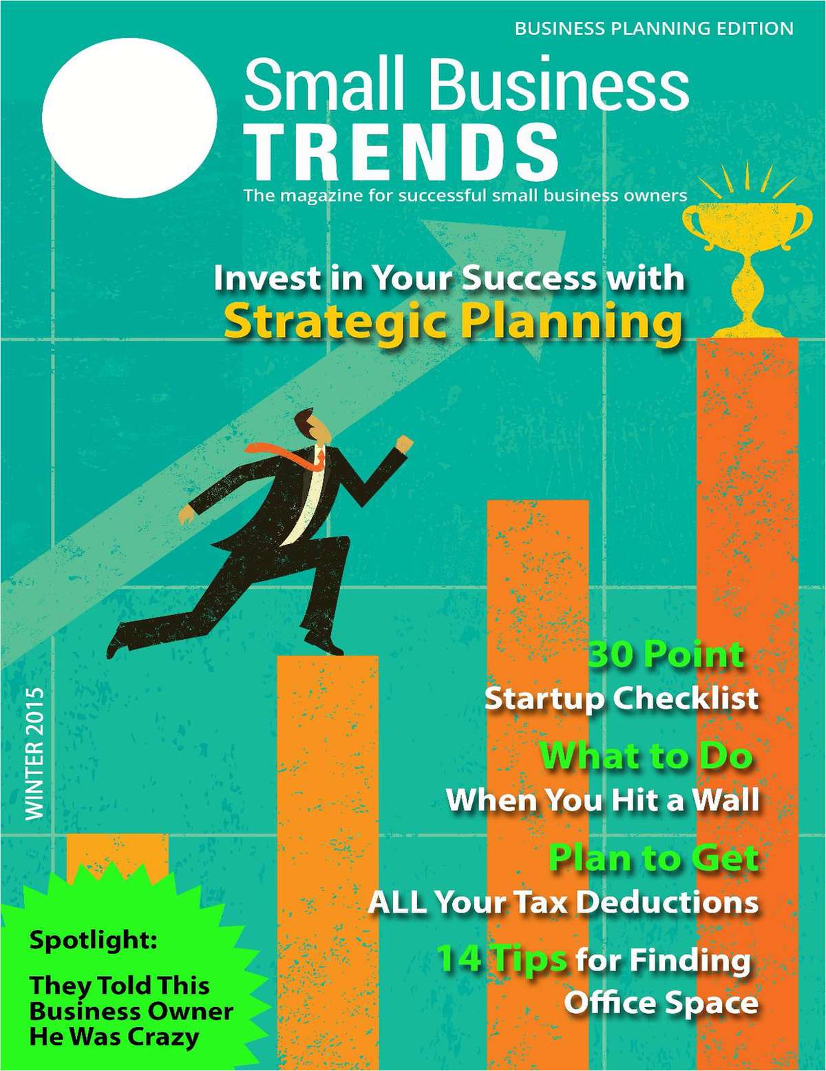 Invest in Your Success with Strategic Planning -- Business Planning Issue