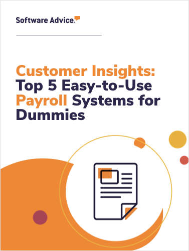 Customer Insights: Top 5 Easy-to-Use Payroll Systems for Dummies