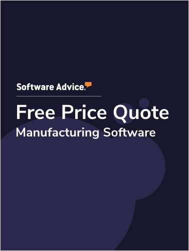 What does manufacturing software cost? Get a free price quote