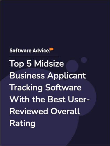 Top 5 Midsize Business Applicant Tracking Software With the Best User-Reviewed Overall Rating