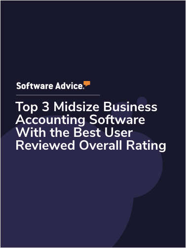 Top 3 Midsize Business Accounting Software With the Best User Reviewed Overall Rating