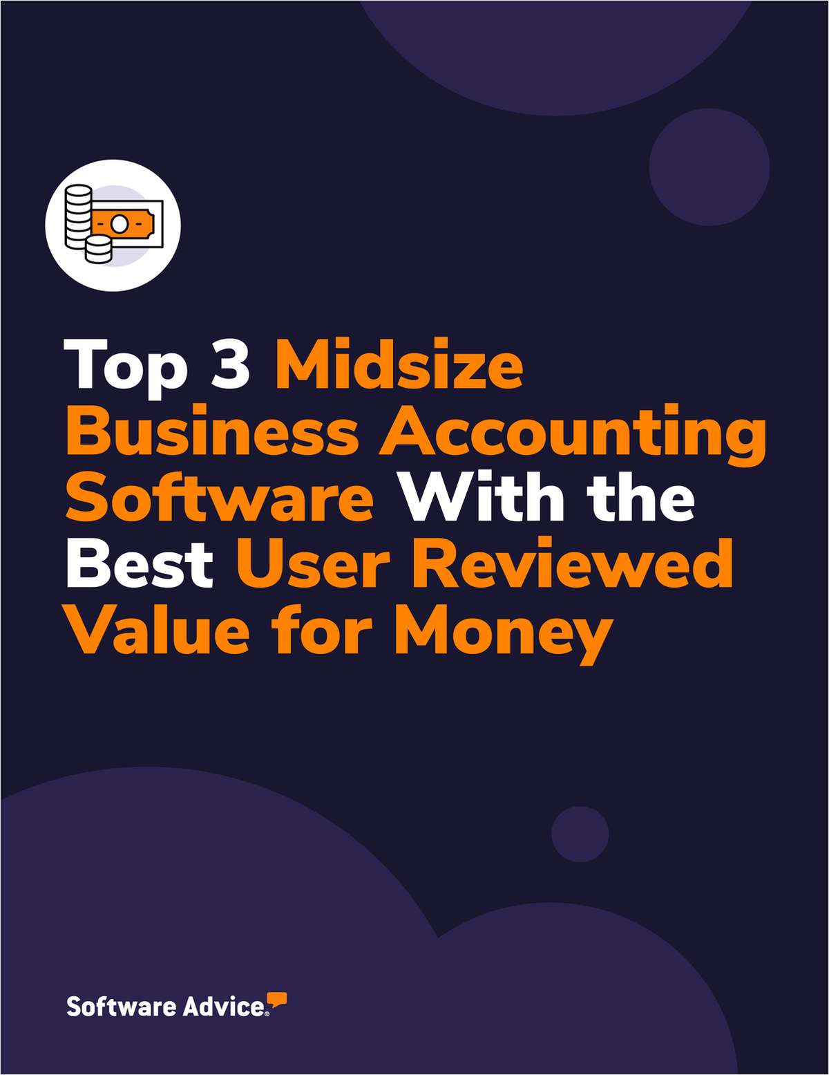Top 3 Midsize Business Accounting Software With the Best User-Reviewed Value for Money