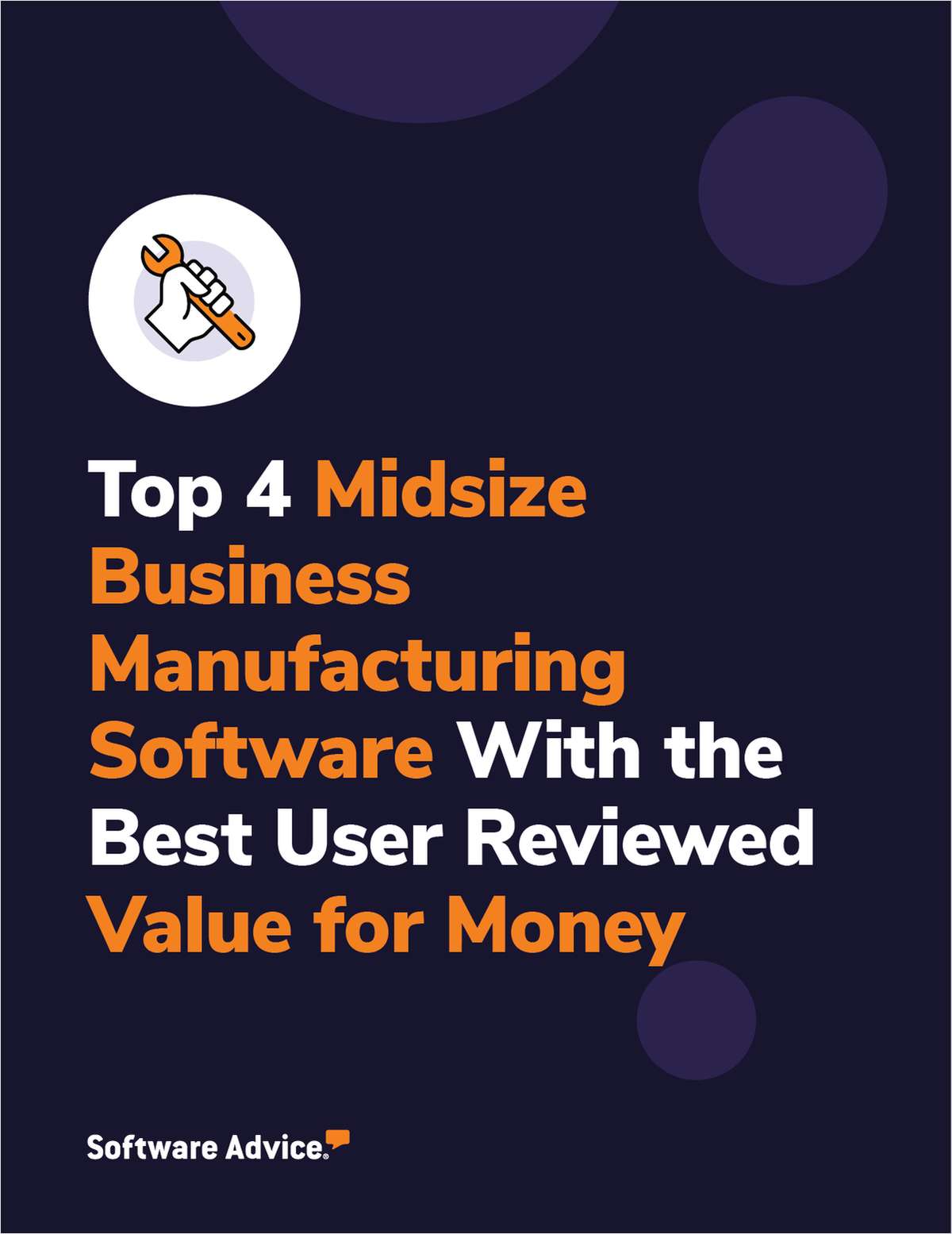 Top 4 Midsize Business Manufacturing Software With the Best User-Reviewed Value for Money
