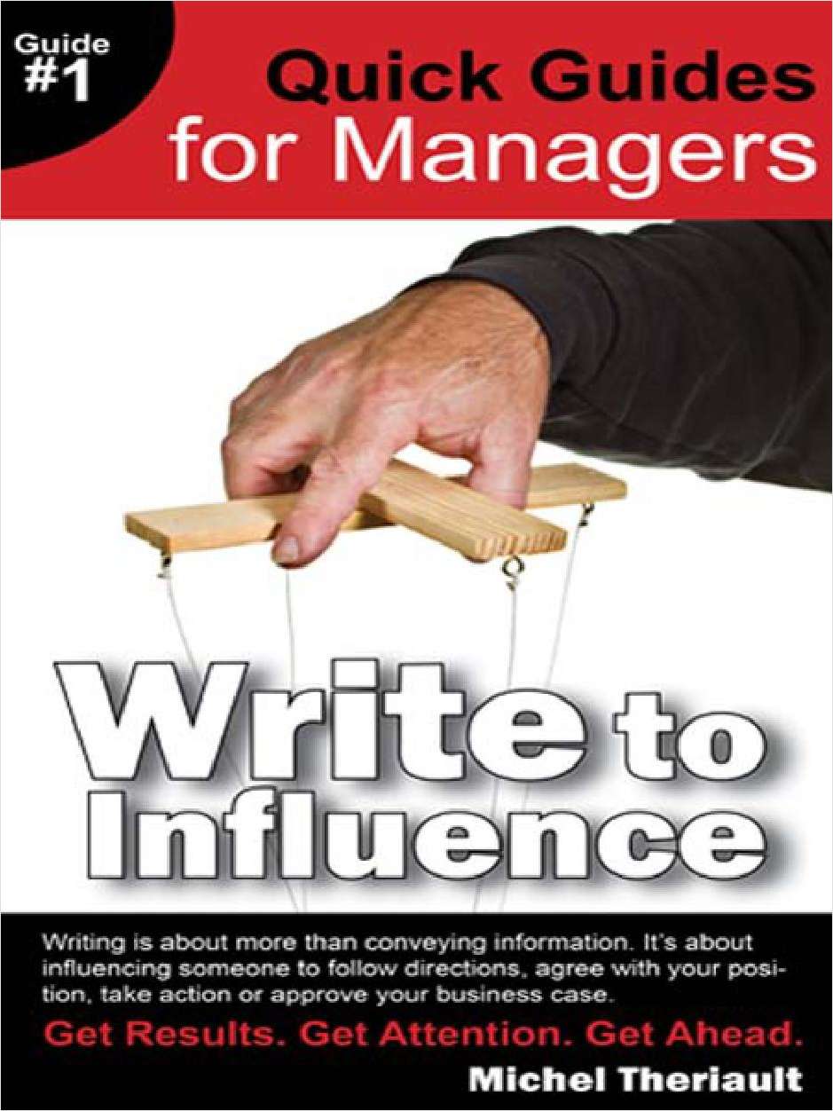 Quick Guides for Managers: Write to Influence
