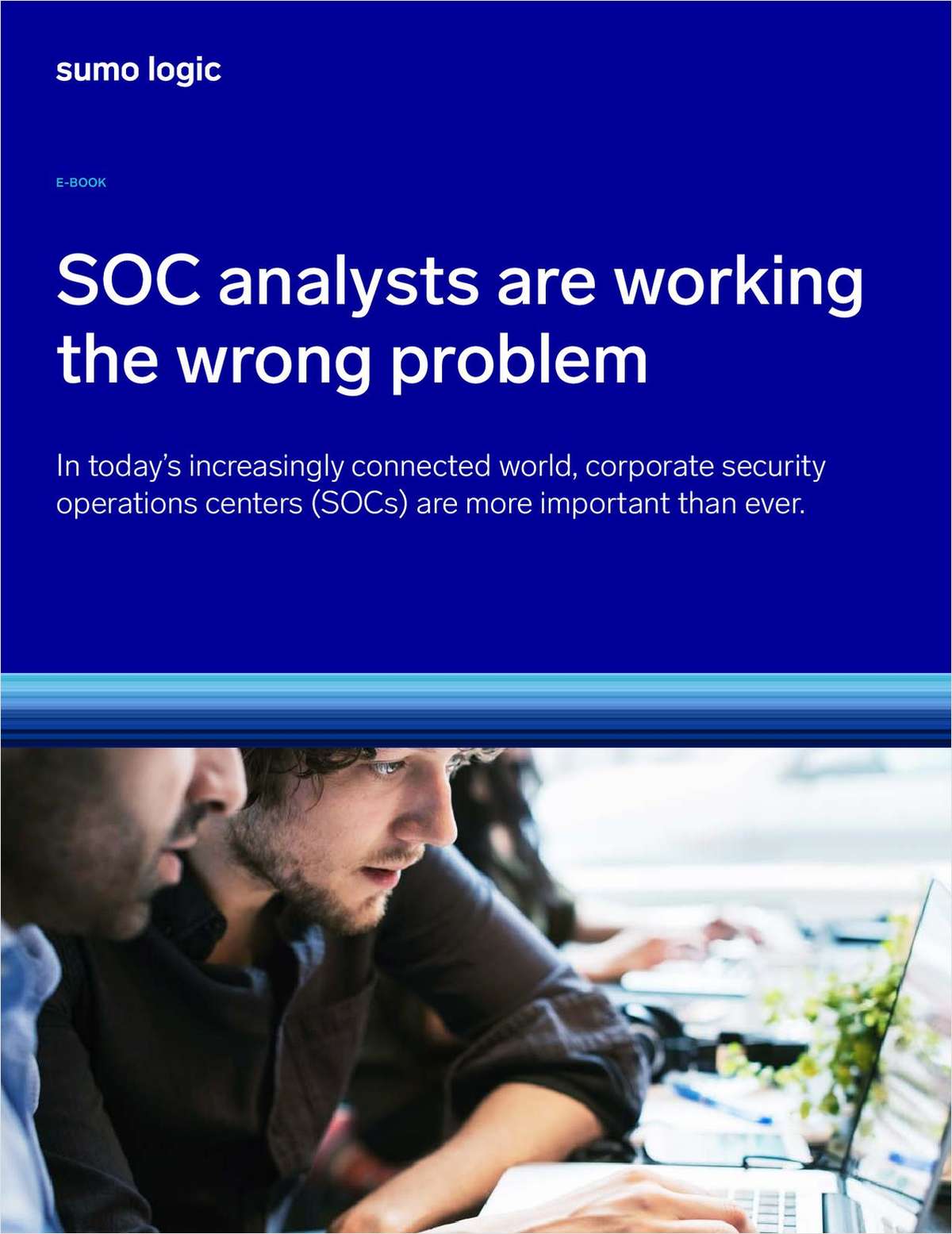 SOC Analysts are Working the Wrong Problem