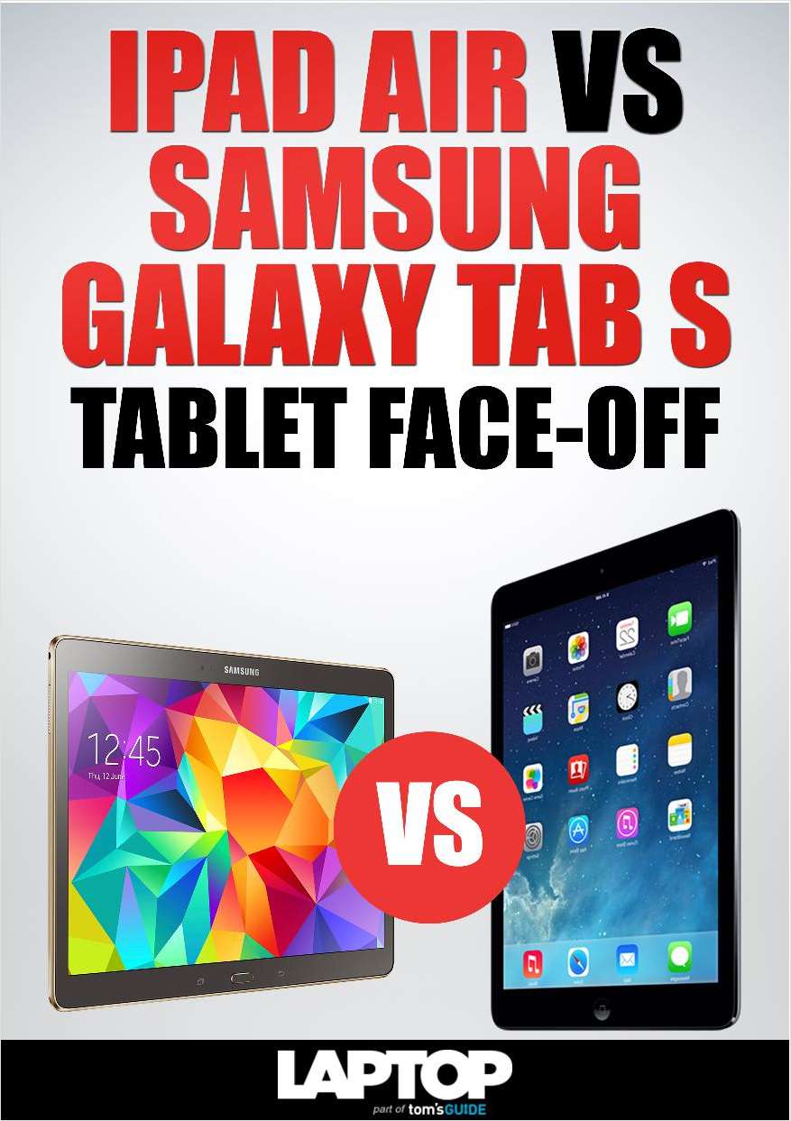 iPad Air vs Samsung Galaxy Tab S: Tablet Face-Off