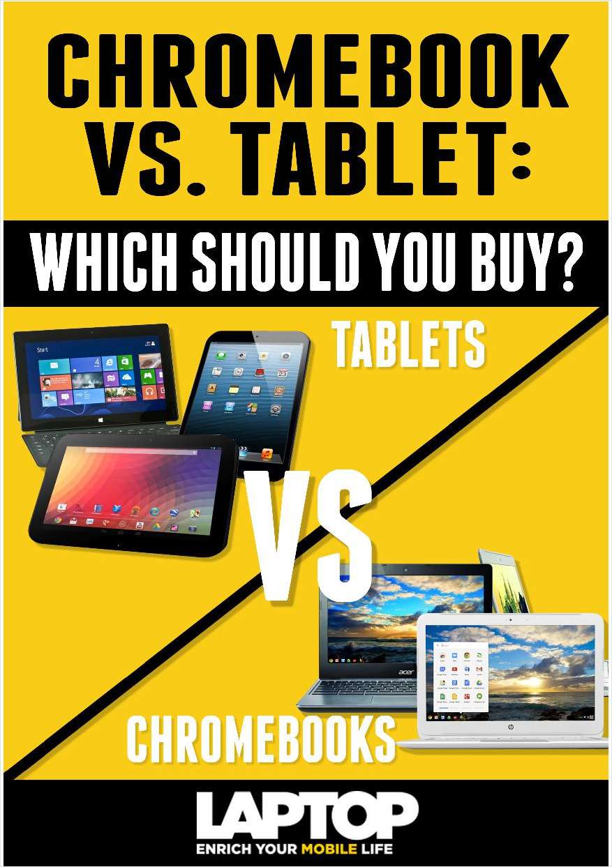 Chromebook vs. Tablet: Which Should You Buy?