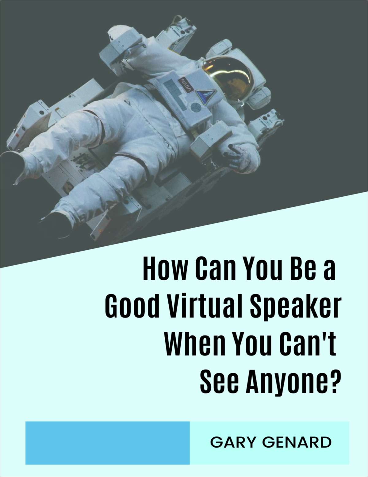 How Can You Be a Good Virtual Speaker When You Can't See Anyone?
