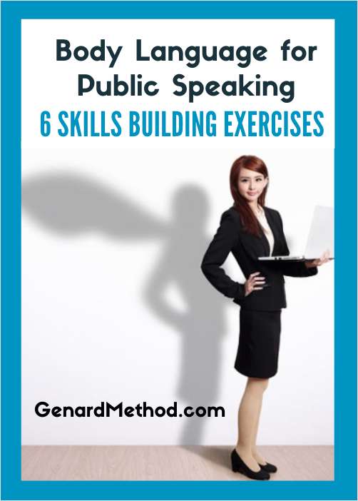 Body Language for Public Speaking - 6 Skills Building Exercises