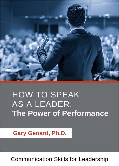 How to Speak as a Leader:  The Power of Performance